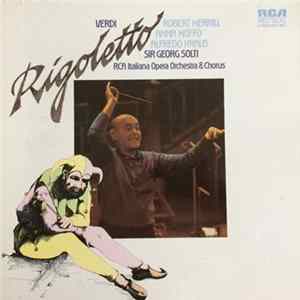 Verdi - Anna Moffo, Robert Merrill, Alfredo Kraus, Sir Georg Solti - Rigoletto FLAC