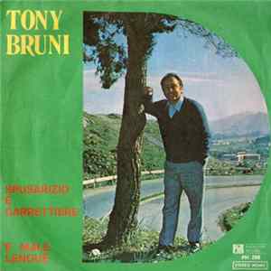Tony Bruni - Spusarizio 'E Carrettiere / 'E Male Lengue FLAC