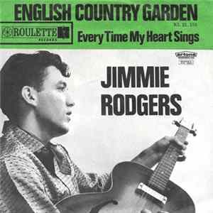 Jimmie Rodgers - English Country Garden / Every Time My Heart Sings FLAC