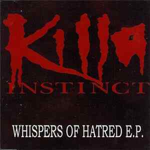 Killa Instinct - Whispers Of Hatred E.P. FLAC