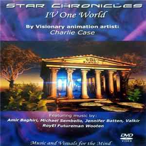 Charlie Case - Star Chronicles 4 "One World" FLAC