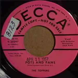 The Toppers - Pots And Pans / It Was Twice as Big As I Thought It Was FLAC