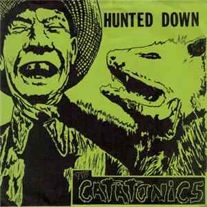 The Catatonics - Hunted Down FLAC