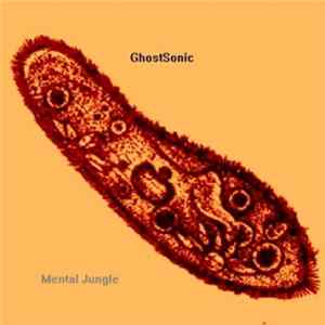 GhostSonic - Mental Jungle FLAC