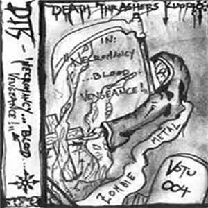 DTK - Necromancy... Blood... Vengeance! FLAC
