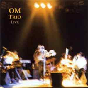 OM Trio - Live FLAC