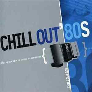 Various - Chill Out 80's FLAC