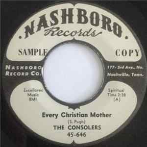 The Consolers - Every Christian Mother / Help Me To Understand FLAC