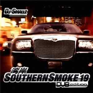 DJ Smallz, Ying Yang Twins, Birdman - Southern Smoke 19 Dub Editions FLAC