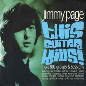 Jimmy Page - This Guitar Kills! More 60s Groups & Sessions FLAC