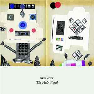Nick Mott - The Hole World FLAC