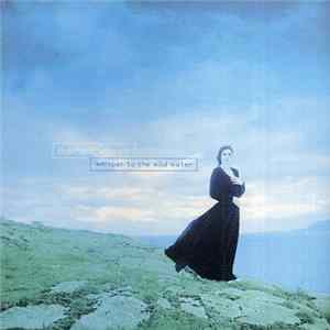 Máire Brennan - Whisper To The Wild Water FLAC