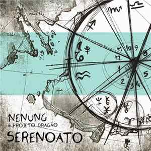 Nenung & Projeto Dragão - Serenoato FLAC