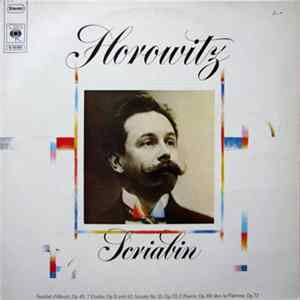 Horowitz - Scriabin - Horowitz Spielt Scriabin FLAC