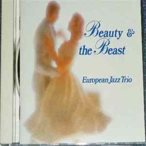European Jazz Trio = ヨーロピアン・ジャズ・トリオ - Beauty & The Beast = ビューティ・アンド・ザ・ビースト FLAC