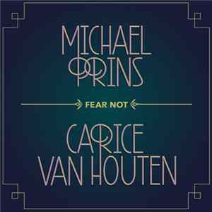 Michael Prins, Carice van Houten - Fear Not FLAC
