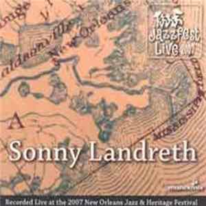 Sonny Landreth - Live At Jazzfest 2007 FLAC