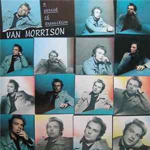Van Morrison - A Period Of Transition FLAC