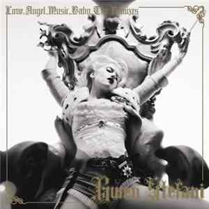 Gwen Stefani - Love.Angel.Music.Baby. (The Remixes) FLAC