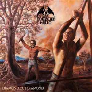 Convent Guilt - Diamond Cut Diamond FLAC