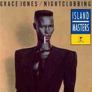 Grace Jones - Nightclubbing FLAC