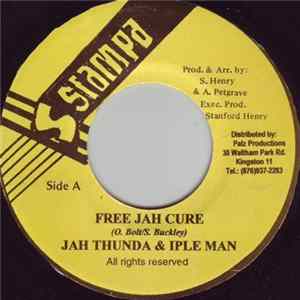 Jah Thunda & Iple Man - Free Jah Cure FLAC