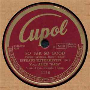 Estrads Elitorkester 1948 / Estrads Solistorkester 1948 - So Far So Good / Cupolished FLAC