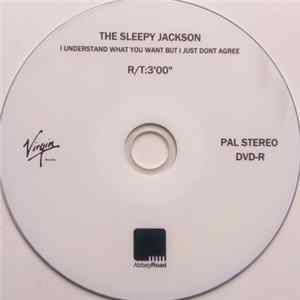 The Sleepy Jackson - I Understand What You Want But I Just Don't Agree FLAC