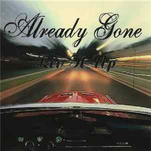 Already Gone - Rev It Up FLAC