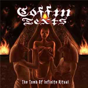 Coffin Texts - The Tomb Of Infinite Ritual FLAC