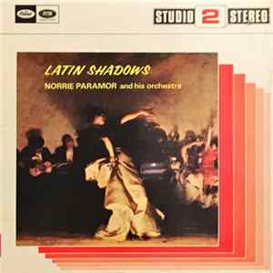 Norrie Paramor & His Orchestra - Latin Shadows FLAC