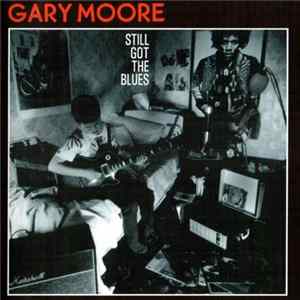 Gary Moore - Still Got The Blues FLAC