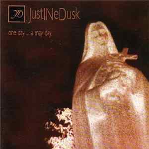 JustINeDusk - One Day... A May Day FLAC