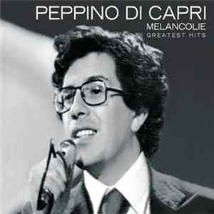 Peppino Di Capri - Melancolie Greatest Hits FLAC