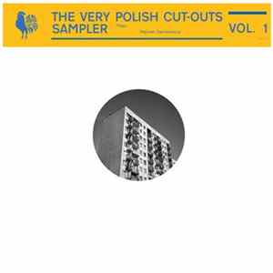 Various - The Very Polish Cut-Outs Sampler Vol. 1 FLAC