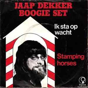 Jaap Dekker Boogie Set - Ik Sta Op Wacht FLAC