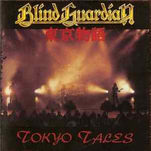 Blind Guardian - Tokyo Tales FLAC