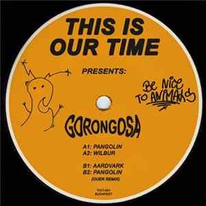 Gorongosa - Be Nice To Animals FLAC