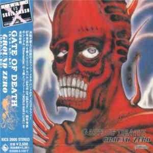 Ground Zero - Gate Of Death FLAC