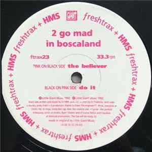 Freshtrax & HMS - 2 Go Mad In Boscaland FLAC
