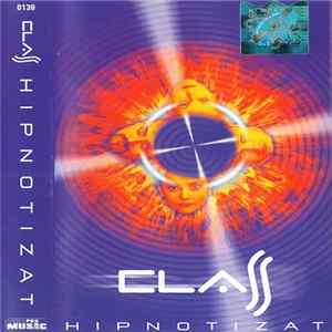 Class - Hipnotizat FLAC