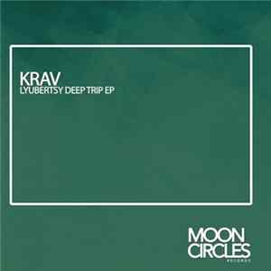 Krav - Lyubertsy Deep Trip EP FLAC