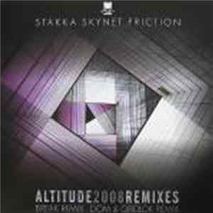 Stakka, Skynet & Friction - Altitude Remixes FLAC