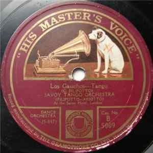 Savoy Tango Orchestra (Filipotto-Ariotto) - Los Gauchos / Decéption FLAC