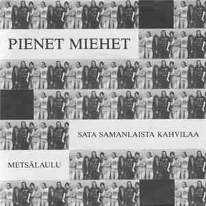 Pienet Miehet - Sata Samanlaista Kahvilaa FLAC