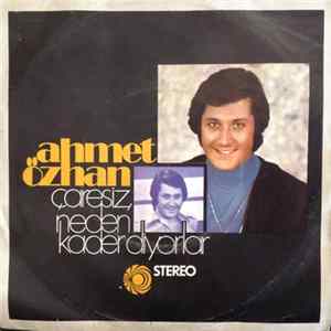 Ahmet Özhan - Çaresiz / Neden Kader Diyorlar FLAC