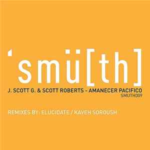 J. Scott G. & Scott Roberts - Amanecer Pacifico FLAC