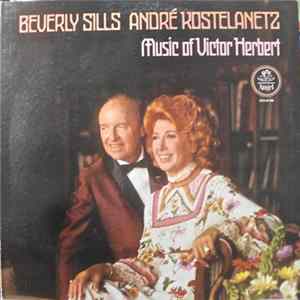 Beverly Sills, André Kostelanetz : Victor Herbert - Music Of Victor Herbert FLAC