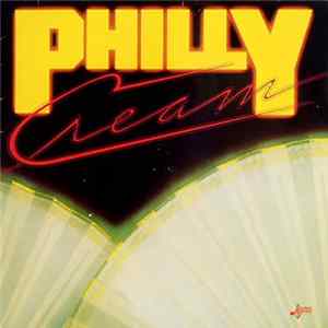 Philly Cream - Philly Cream FLAC
