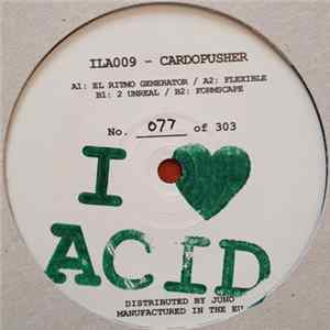 Cardopusher - I Love Acid 009 FLAC